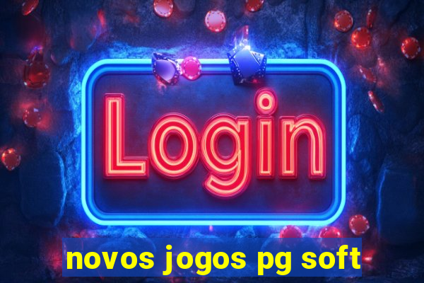 novos jogos pg soft